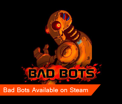 Battle bad 'bots in Bad Bots, available now on Steam