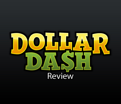 Dollar Dash Review