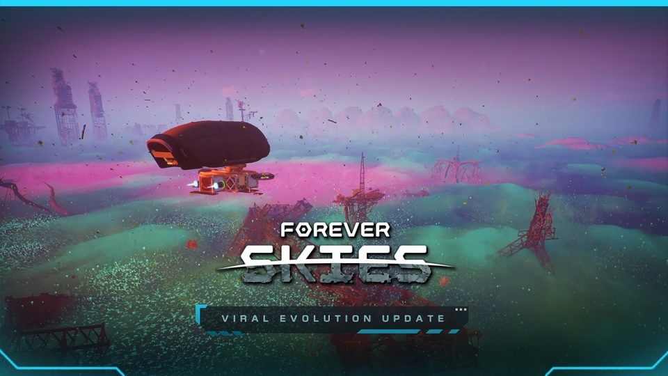 Forever Skies 'Viral Evolution Update' adds new Threats, Locations and More