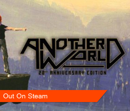 Another World – 20th Anniversary Edition Released!