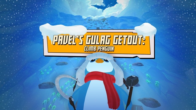 Pavel's Gulag Getout: Climb Penguin!