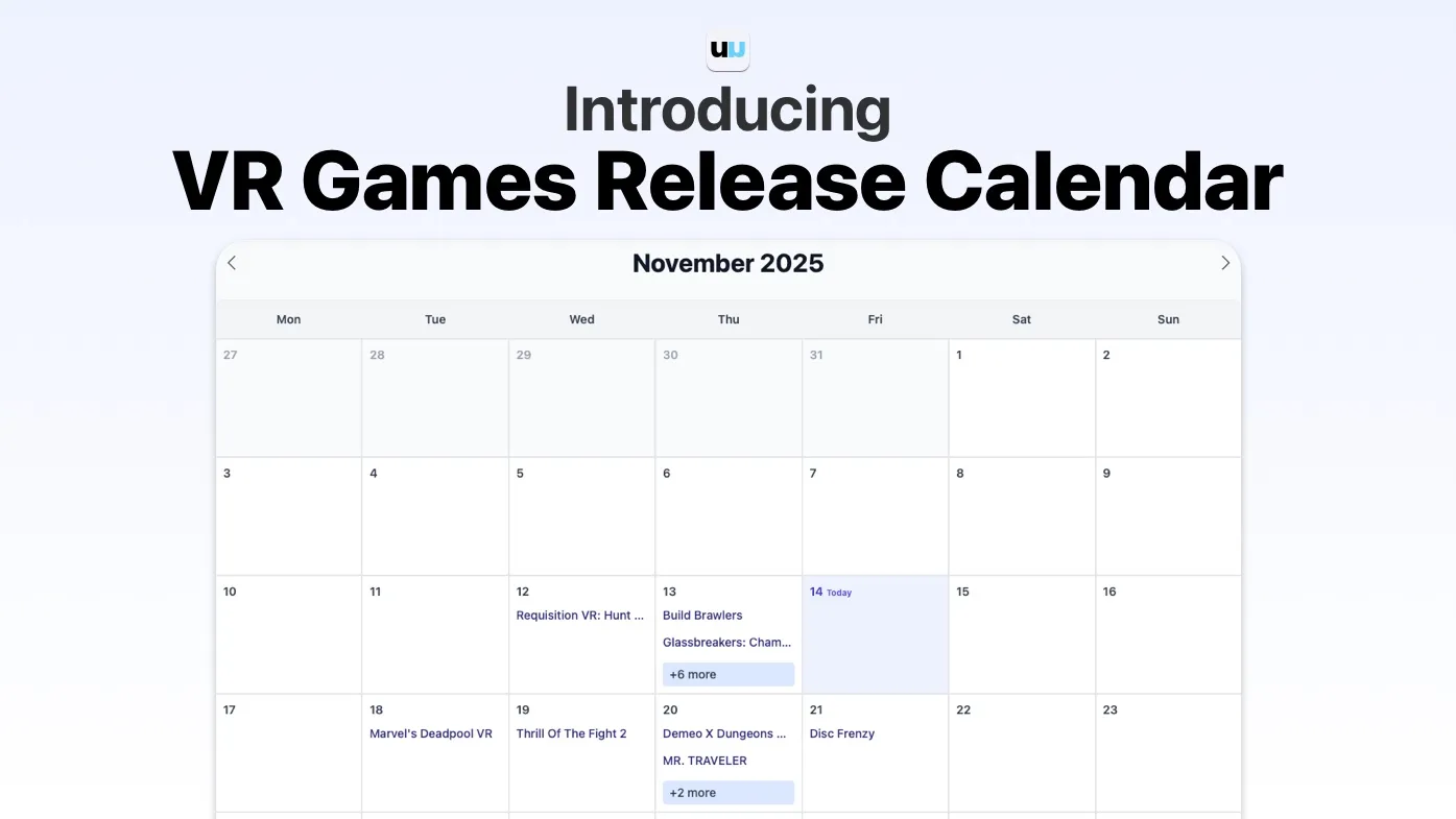 Cover image for Introducing the VR Games Release Calendar - Never Miss an Upcoming VR Game Again
